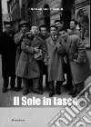 Il sole in tasca. E-book. Formato Mobipocket ebook di Franco De Felicis