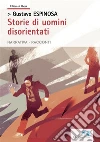 Storie di uomini disorientati. E-book. Formato EPUB ebook di Gustavo Espinosa