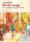 Odo dei Caruggi: Racconti e disegni sul centro storico di Genova. E-book. Formato Mobipocket ebook di Odo Tinteri
