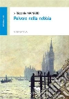 Polvere nella nebbia. E-book. Formato EPUB ebook di Riccardo Mainardi
