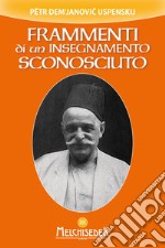 Frammenti di un insegnamento sconosciuto. E-book. Formato EPUB ebook