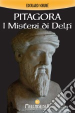 Pitagora: I Misteri di Delfi. E-book. Formato EPUB ebook