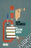 Officine aperte. E-book. Formato Mobipocket ebook di Antonio Fiscarelli