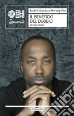 Il beneficio del dubbioLa mia storia. E-book. Formato EPUB