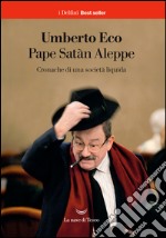 Pape Satàn Aleppe: Cronache di una società liquida. E-book. Formato EPUB ebook