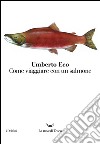 Come viaggiare con un salmone. E-book. Formato EPUB ebook