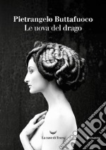 Le Uova del Drago: Una storia vera al teatro dei pupi. E-book. Formato EPUB ebook