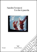 Un dio ti guarda. E-book. Formato EPUB ebook