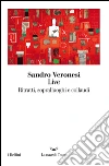 Live: Ritratti, sopralluoghi e collaudi. E-book. Formato EPUB ebook di Sandro Veronesi