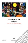 Origini. E-book. Formato EPUB ebook di Amin Maalouf