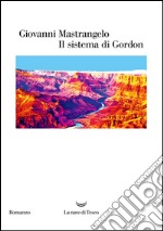 Il sistema di Gordon. E-book. Formato EPUB ebook