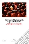 Il piccolo Buddha e i Jataka dei tempi passati. E-book. Formato EPUB ebook di Giovanni Mastrangelo