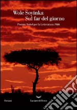 Sul far del giorno: Nuova edizione ampliata. E-book. Formato EPUB ebook