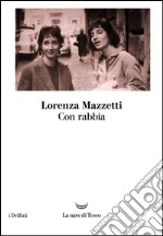 Con rabbia. E-book. Formato EPUB ebook