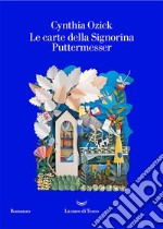 Le carte della Signorina Puttermesser. E-book. Formato EPUB ebook