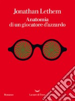 Anatomia di un giocatore d’azzardo. E-book. Formato EPUB ebook