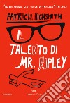 Il talento di Mr. Ripley. E-book. Formato EPUB ebook