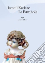 La Bambola. E-book. Formato EPUB ebook