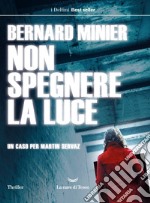 Non spegnere la luce. E-book. Formato EPUB ebook