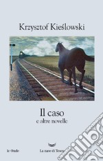 Il caso e altre novelle. E-book. Formato EPUB