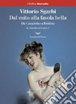 Dal mito alla favola bella. E-book. Formato EPUB ebook