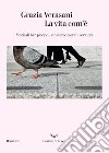 La vita com’è: Storia di bar, piccioni, cimiteri e giovani scrittori. E-book. Formato EPUB ebook