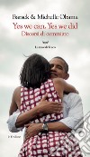 Yes We Can. Yes We Did. E-book. Formato EPUB ebook di Barack Obama