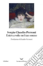 Entro a volte nel tuo sonno. E-book. Formato EPUB ebook