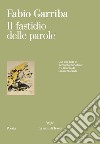 Il fastidio delle parole. E-book. Formato EPUB ebook