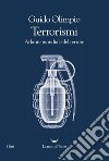 Terrorismi: Atlante mondiale del terrore. E-book. Formato EPUB ebook di Guido Olimpio