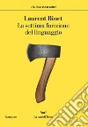 La settima funzione del linguaggio. E-book. Formato EPUB ebook di Laurent Binet
