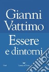 Essere e dintorni. E-book. Formato EPUB ebook