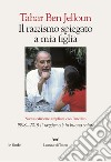 Il razzismo spiegato a mia figlia. E-book. Formato EPUB ebook