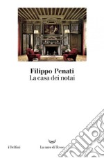 La casa dei notai. E-book. Formato EPUB ebook