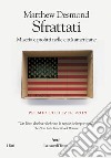 Sfrattati. E-book. Formato EPUB ebook di Matthew Desmond