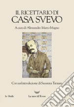 Il ricettario di casa Svevo. E-book. Formato EPUB ebook