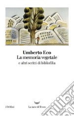 La memoria vegetale. E-book. Formato EPUB ebook