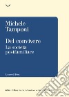 Del convivere. E-book. Formato EPUB ebook di Michele Tamponi