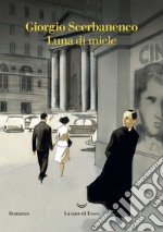 Luna di miele. E-book. Formato EPUB ebook