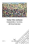 L’amicizia e l’ombra del tradimento. E-book. Formato EPUB ebook di Tahar Ben Jelloun