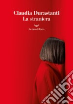 La straniera. E-book. Formato EPUB ebook