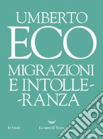 Migrazioni e intolleranza. E-book. Formato EPUB