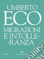 Migrazioni e intolleranza. E-book. Formato EPUB ebook