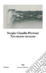 Non muore nessuno. E-book. Formato EPUB ebook