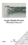 Non muore nessuno. E-book. Formato EPUB ebook