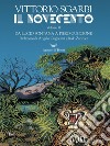 Il Novecento. Volume II: Da Lucio Fontana a Piero Guccione. E-book. Formato EPUB ebook