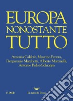 Europa nonostante tutto. E-book. Formato EPUB ebook