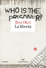 La libertà. E-book. Formato EPUB ebook