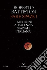 Fare spazio. E-book. Formato EPUB ebook