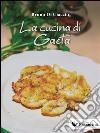 La cucina di Gaeta. E-book. Formato EPUB ebook di Bruno Di Ciaccio